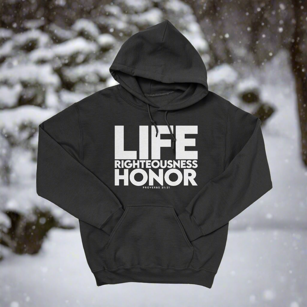 A black hoodie with white text on the front that reads 'Life Righteousness Honor' along with a small graphic logo.