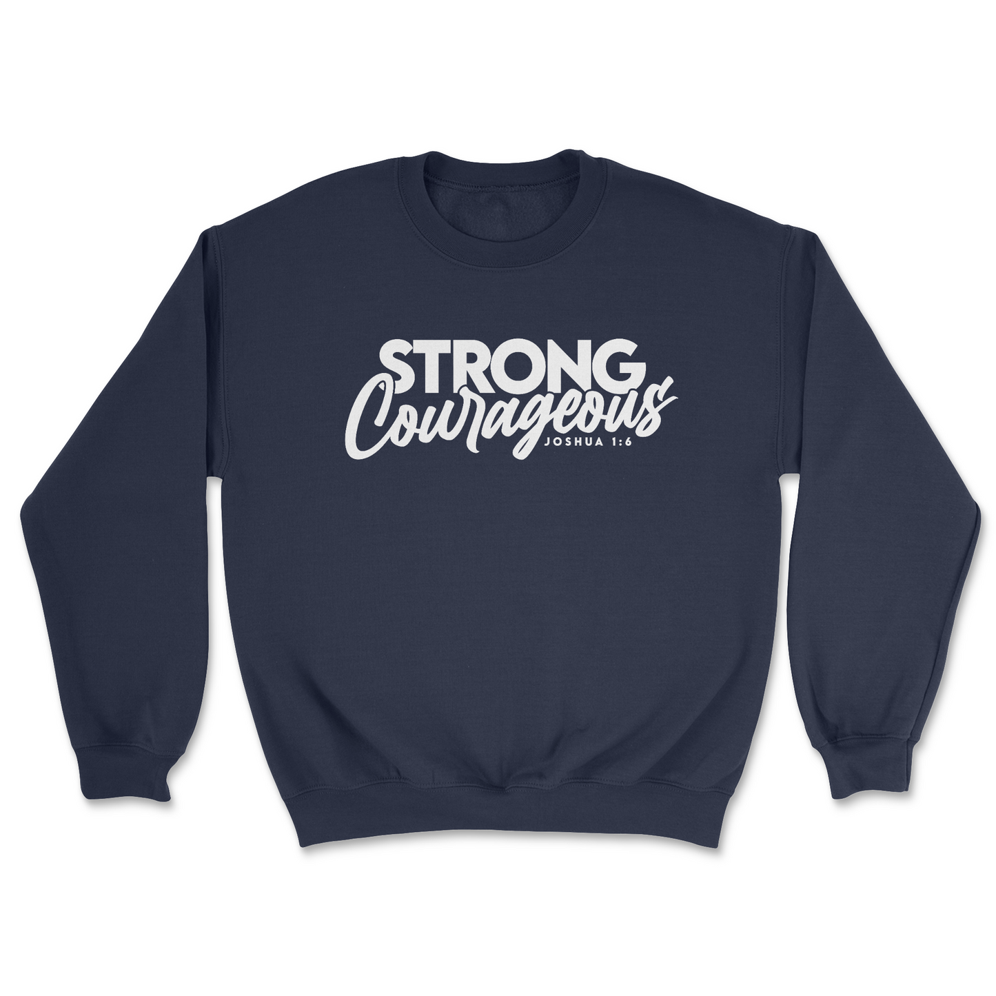 The Prelude Collection: Joshua 1:6 Sweater
